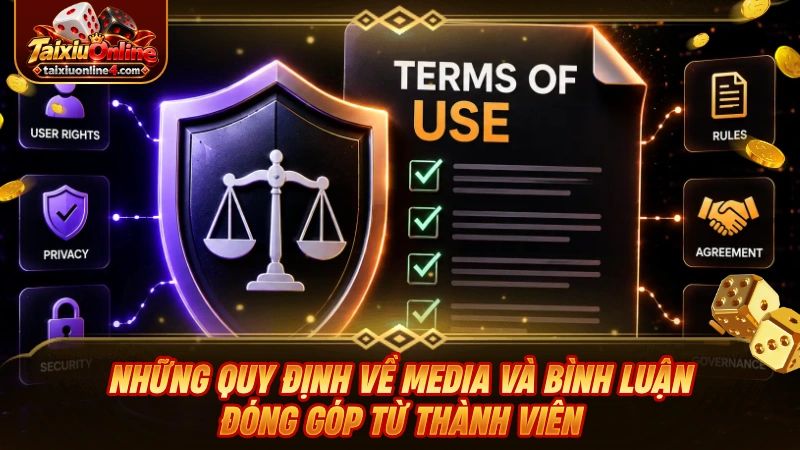 Những quy định về media và bình luận đóng góp từ thành viên
